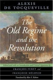 book cover of The Old Regime and the Revolution by 알렉시 드 토크빌