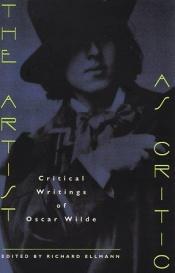 book cover of The artist as critic by Oscar Wilde