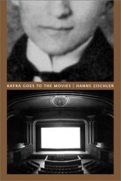 book cover of Kafka goes to the movies by Hanns Zischler