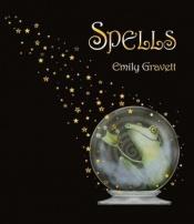 book cover of Spells (Gravett) by Emily Gravett