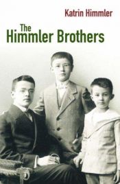 book cover of The Himmler Brothers by Katrin Himmler