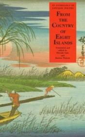 book cover of From the Country of Eight Islands by Hiroaki Sato