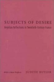 book cover of Subjects of Desire by Judith Butler