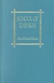 book cover of School of the Sun by Ana Maria Matute