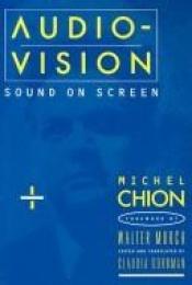 book cover of Audio-vision by Michel Chion
