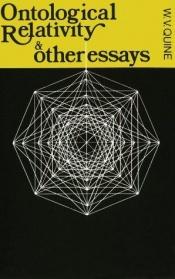 book cover of Ontological relativity by Willard V. Quine