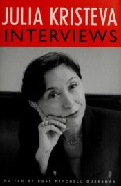 book cover of Julia Kristeva Interviews by Julia Kristeva