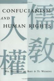 book cover of Confucianism and Human Rights by William Theodore De Bary