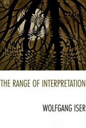book cover of The Range of Interpretation by Wolfgang Iser