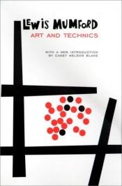 book cover of Art and Technics by Льюис Мамфорд