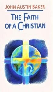book cover of The Faith of a Christian: 8 by John Austin Baker