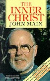 book cover of The inner Christ by John Main