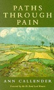 book cover of Paths through pain by Ann Callender