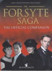 book cover of The Forsyte Saga: The Official Companion: "The Man of Property" AND "In Chancery" (Official Companion) by John Galsworthy