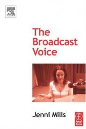 book cover of The Broadcast Voice by Jenni Mills