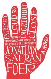 book cover of Extremely Loud and Incredibly Close by Jonathan Safran Foer