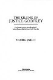 book cover of The Killing of Justice Godfrey by Stephen Knight