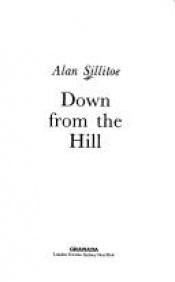 book cover of Down from the Hill by Alan Sillitoe