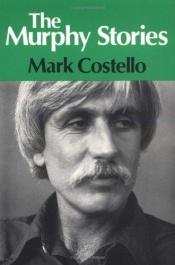 book cover of Murphy Stories, The by Mark Costello