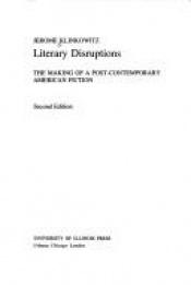 book cover of Literary Disruptions: The Making of a Post-Contemporary American Fiction by Jerome Klinkowitz