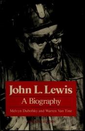 book cover of John L. Lewis by Melvyn Dubofsky
