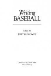 book cover of Writing baseball by Jerome Klinkowitz