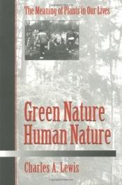 book cover of Green Nature by Charles A. Lewis