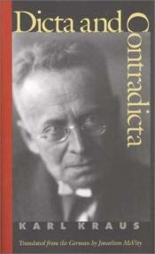 book cover of Dicta and contradicta by Karl Kraus