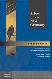 book cover of A Jew in the New Germany (Humanities Labortory) by Sander Gilman (Editor)