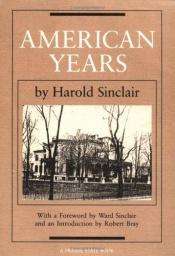 book cover of American years by Harold Sinclair