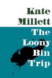 book cover of Il trip della follia by Kate Millett
