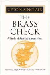 book cover of The Brass Check by Upton Sinclair, Jr.