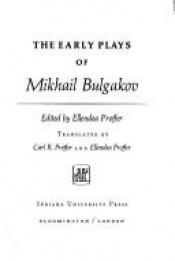 book cover of The Early Plays of Mikhail Bulgakov by Mihail Afanaszjevics Bulgakov