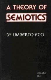 book cover of A Theory of Semiotics by Umberto Eco