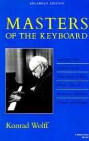 book cover of Masters of the Keyboard by Konrad Wolff