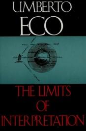 book cover of The Limits of Interpretation by 翁貝托·埃可