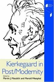 book cover of Kierkegaard in Post by Martin Beck Matustik