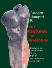 book cover of The fortunes of Wangrin by Amadou Hampâté Bâ