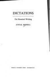 book cover of Dictations: On Haunted Writing by Avital Ronell