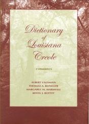 book cover of Dictionary of Louisiana Creole by Albert Valdman