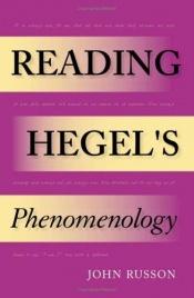 book cover of Reading Hegel's Phenomenology by John Russon