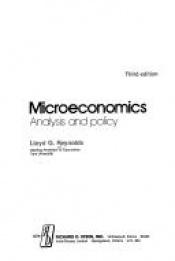 book cover of Microeconomics: Analysis and Policy (Irwin publications in economics) by Lloyd G. Reynolds