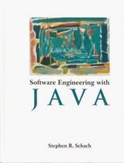 book cover of Software Engineering With Java by Stephen R. Schach