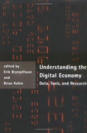 book cover of Understanding the Digital Economy: Data, Tools, and Research by Erik Brynjolfsson