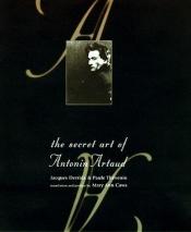 book cover of The Secret Art of Antonin Artaud by Jacques Derrida