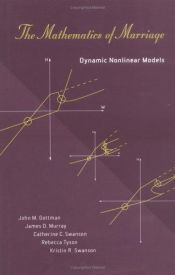 book cover of The Mathematics of Marriage: Dynamic Nonlinear Models (Bradford Books) by John M. Gottman