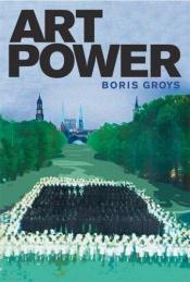 book cover of Art Power by Boris Groys