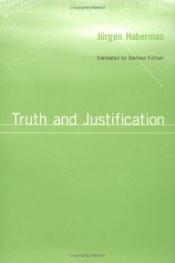 book cover of Truth and Justification by Jürgen Habermas