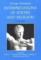book cover of Interprtations of Poetry and Relligion by George Santayana