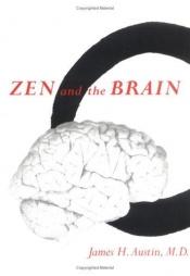 book cover of Zen and the Brain by James H. Austin